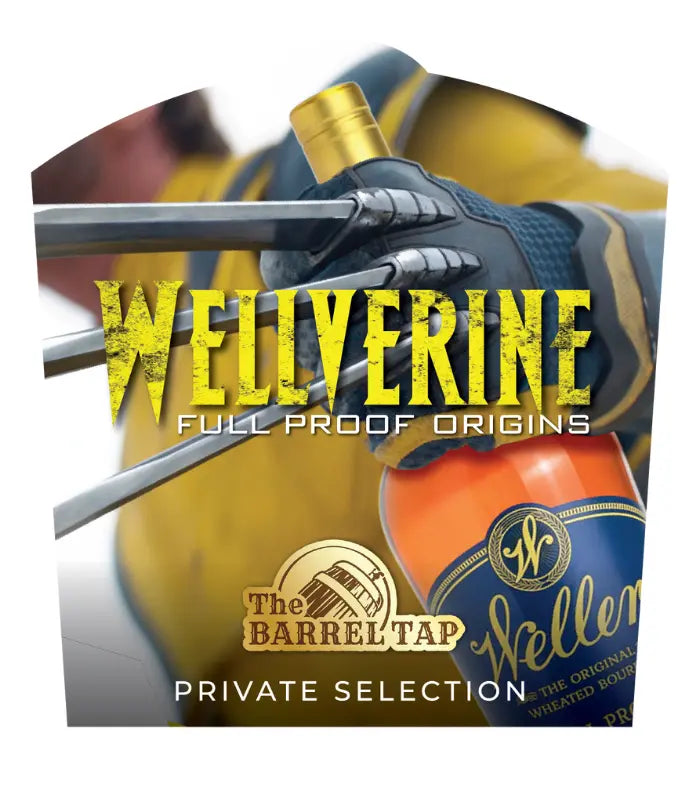 Weller Full Proof 'Wellverine' The Barrel Tap Private Select Bundle